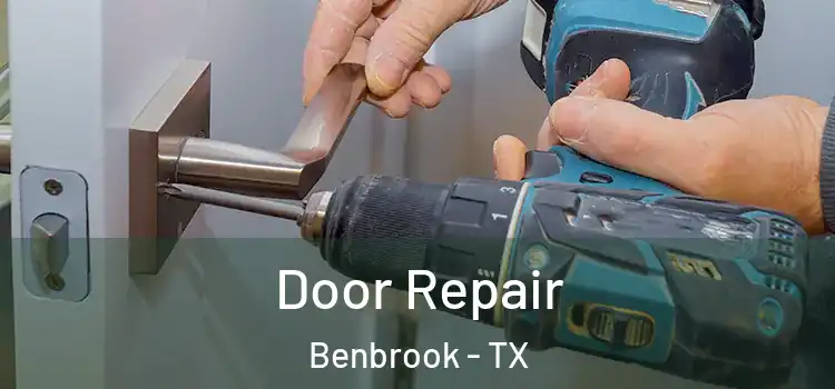 Door Repair Benbrook - TX