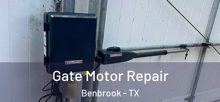 Gate Motor Repair Benbrook - TX