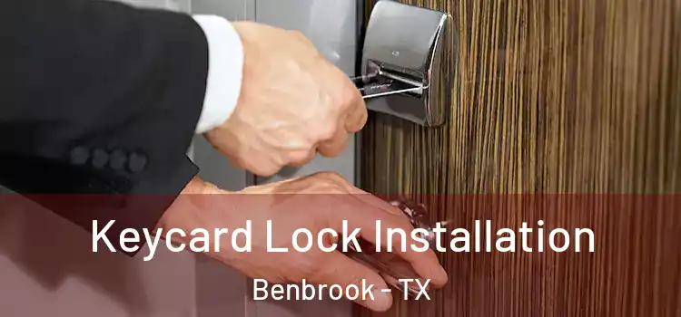Keycard Lock Installation Benbrook - TX