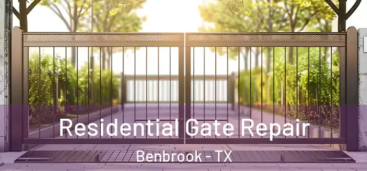 Residential Gate Repair Benbrook - TX