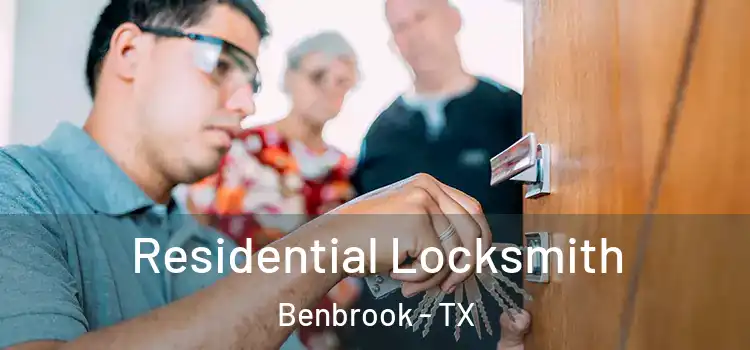Residential Locksmith Benbrook - TX